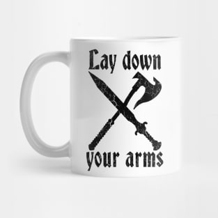 Lay Down Your Arms Mug